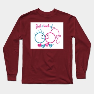 Just A Touch of LOVE - Heterosexual - Front Long Sleeve T-Shirt